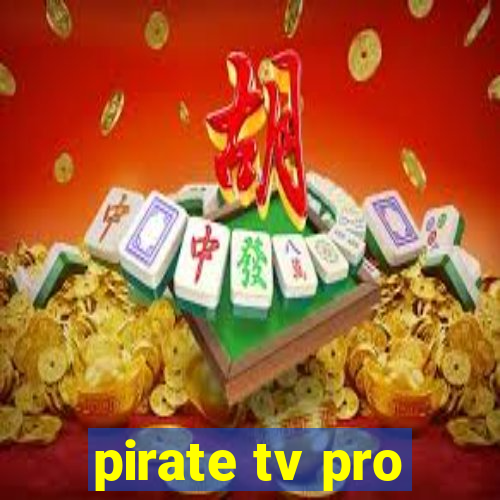 pirate tv pro