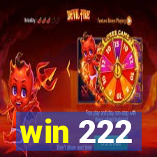 win 222