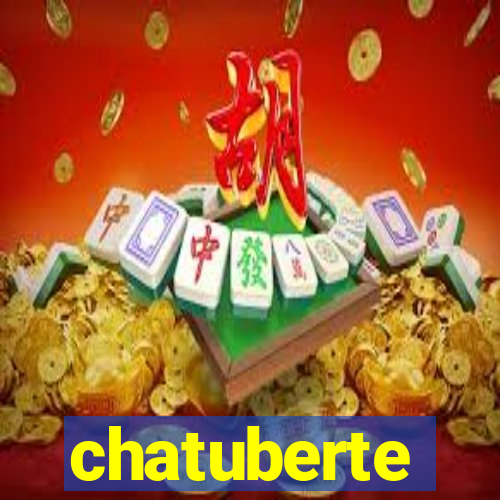 chatuberte