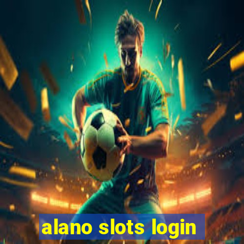 alano slots login