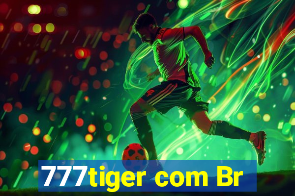 777tiger com Br