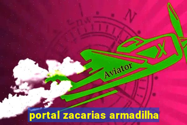 portal zacarias armadilha