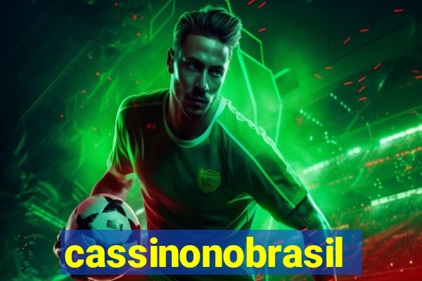 cassinonobrasil