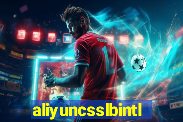 aliyuncsslbintl.com