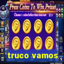 truco vamos