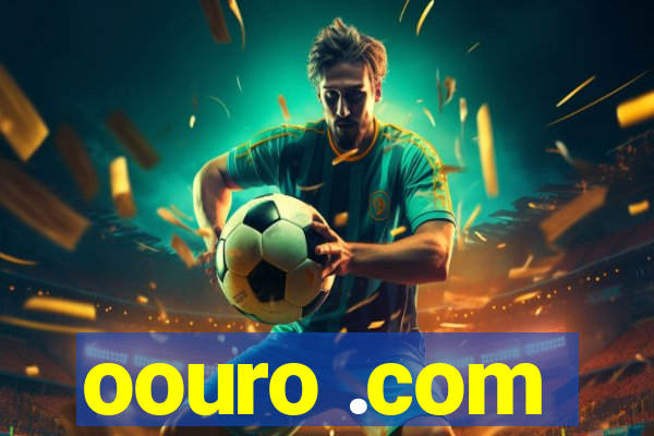 oouro .com