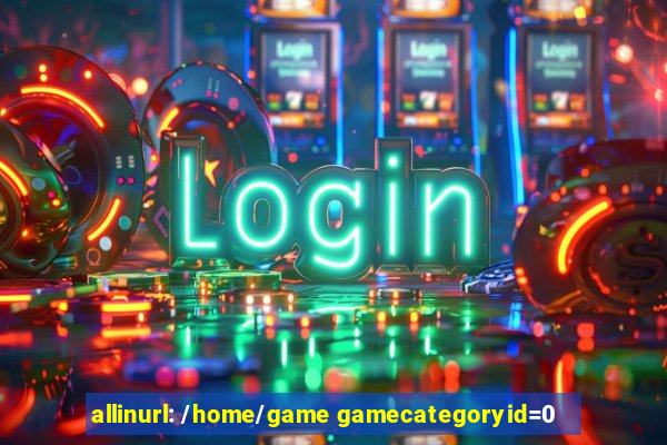 allinurl: /home/game gamecategoryid=0