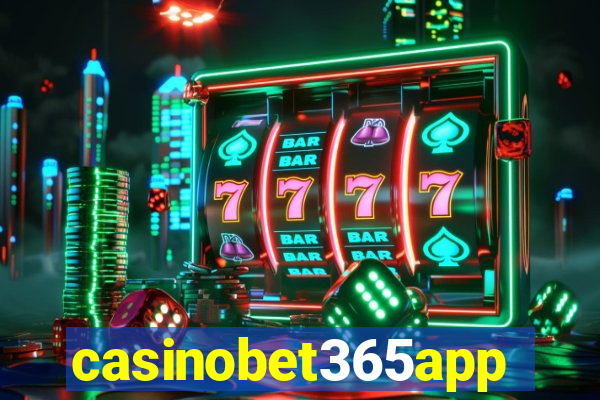 casinobet365app