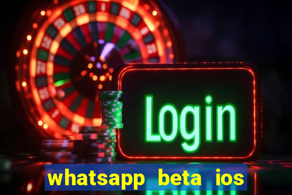 whatsapp beta ios testflight code 2024