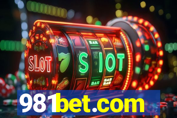 981bet.com