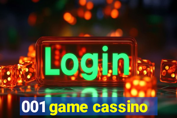 001 game cassino