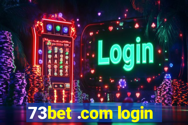 73bet .com login