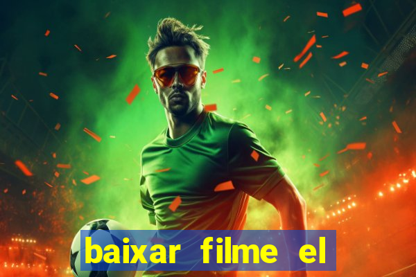 baixar filme el dorado (1966 dublado)