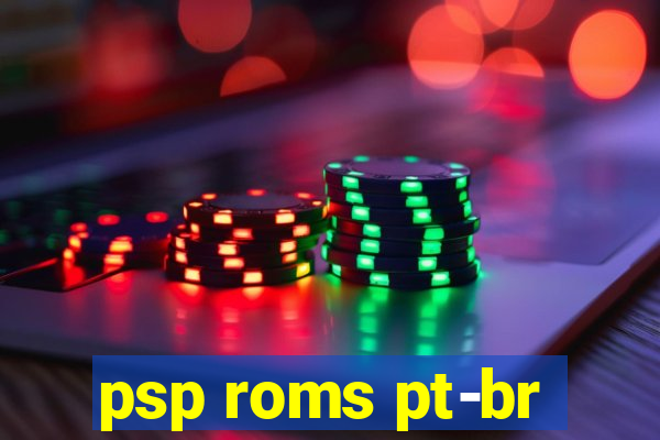 psp roms pt-br