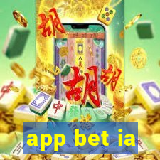 app bet ia