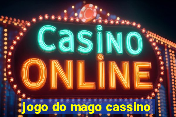 jogo do mago cassino