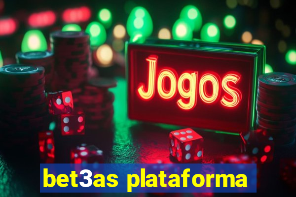 bet3as plataforma