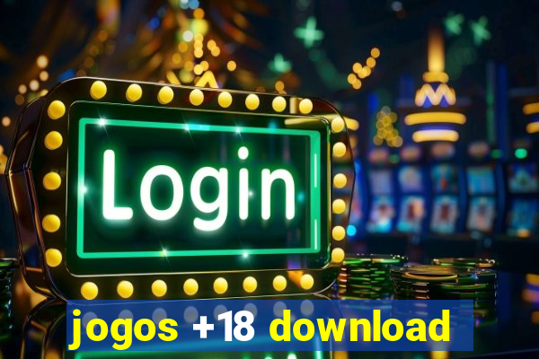 jogos +18 download