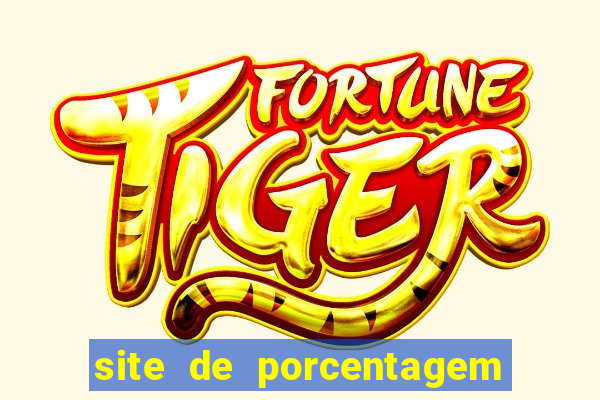 site de porcentagem de jogos slots