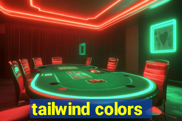 tailwind colors