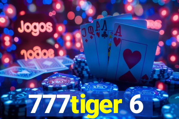 777tiger 6