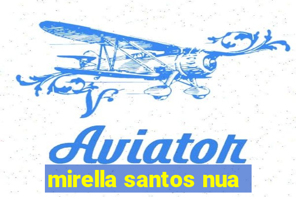 mirella santos nua