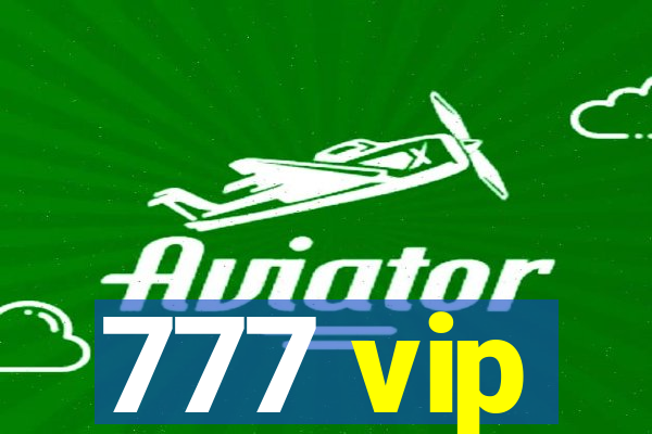 777 vip