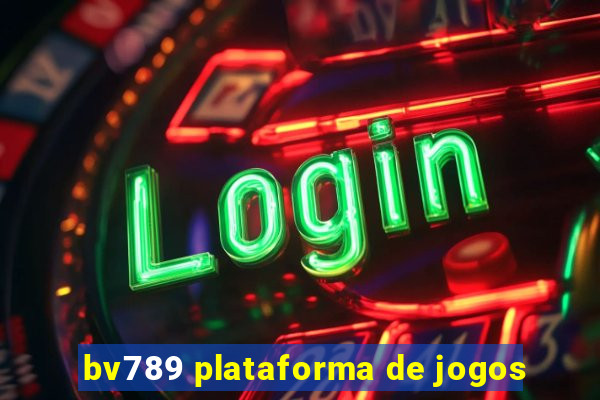 bv789 plataforma de jogos