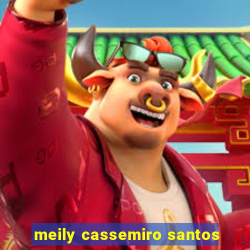 meily cassemiro santos