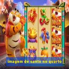 imagem de santo no quarto