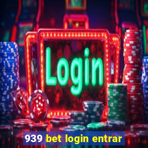 939 bet login entrar