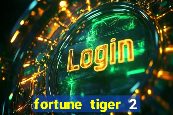 fortune tiger 2 revenge demo