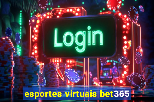 esportes virtuais bet365