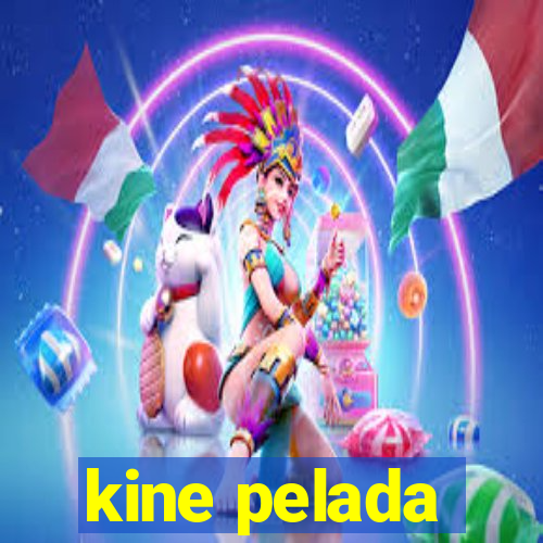 kine pelada