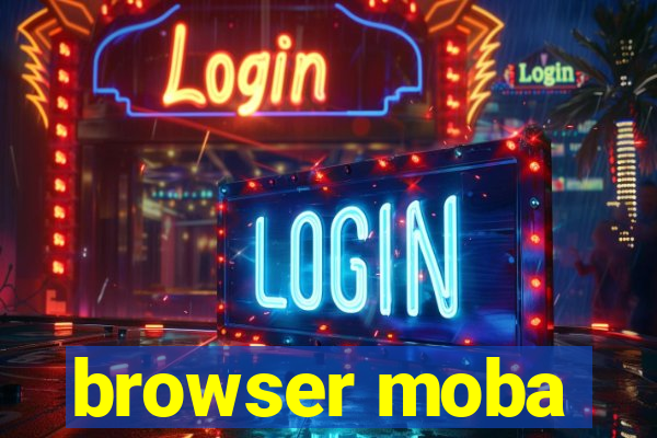 browser moba