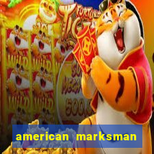 american marksman dinheiro infinito