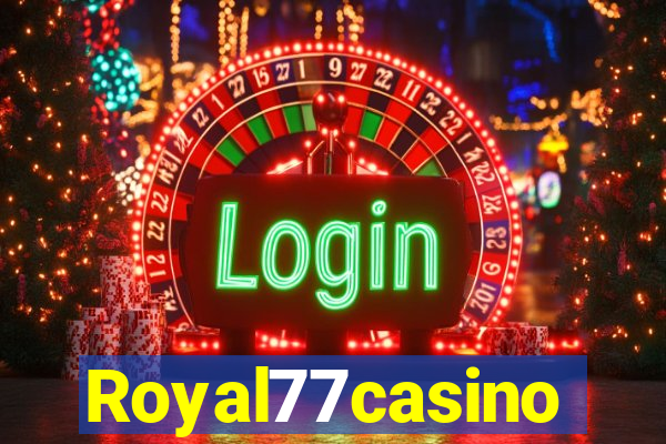 Royal77casino