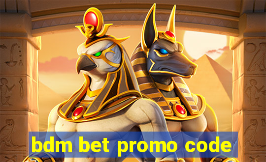 bdm bet promo code