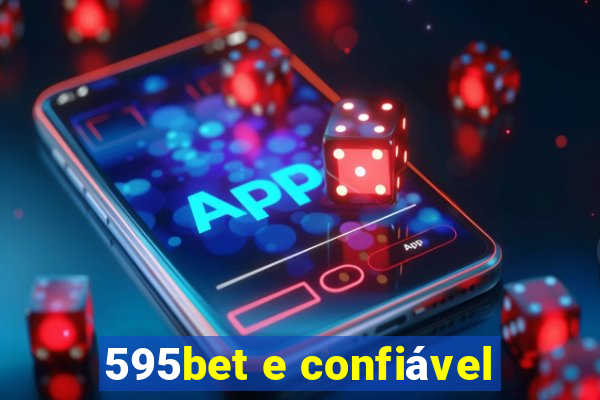 595bet e confiável