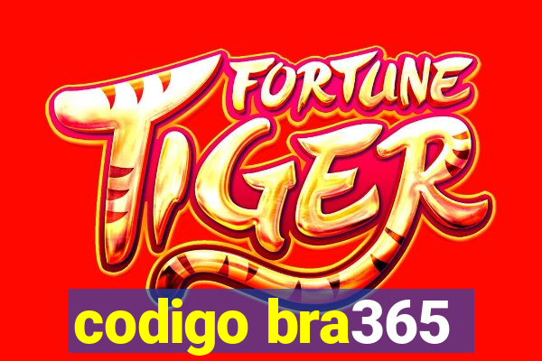 codigo bra365