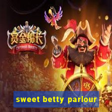 sweet betty parlour