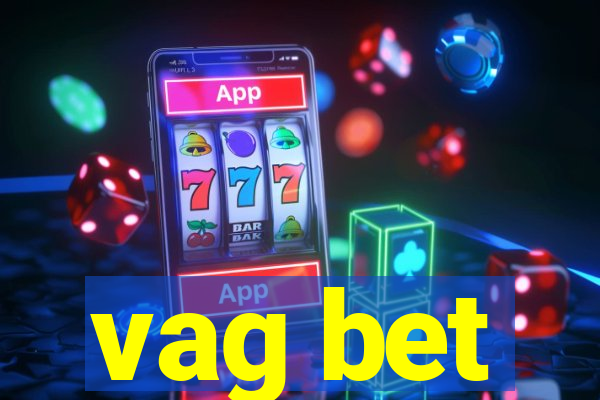 vag bet