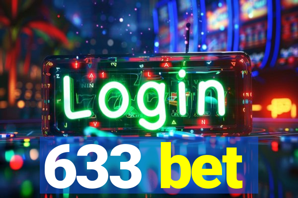 633 bet