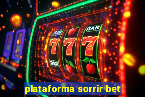 plataforma sorrir bet