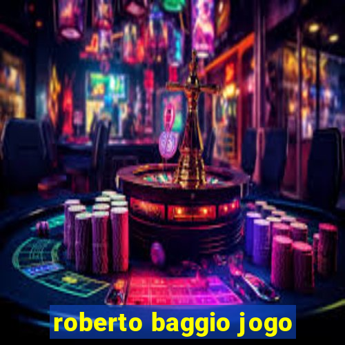 roberto baggio jogo