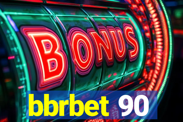 bbrbet 90