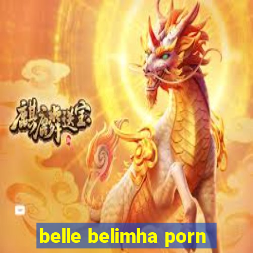 belle belimha porn