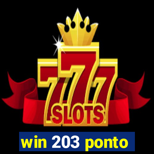 win 203 ponto