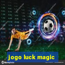 jogo luck magic