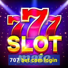 707 bet com login